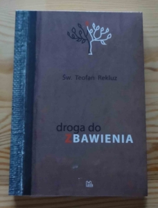 Św. Teofan Rekluz, Droga do zbawienia