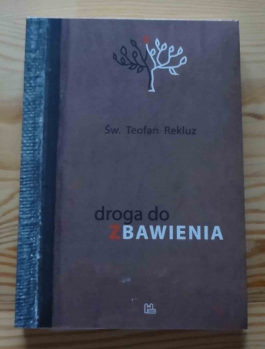 Św. Teofan Rekluz, Droga do zbawienia.jpg