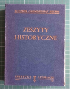 Zeszyty Historyczne, Rocznik osiemdziesiąt siedem (zeszyty 79, 80, 81 i 82)