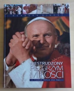 Niestrudzony pielgrzym miłości, 104 podróże papieża Jana Pawła II