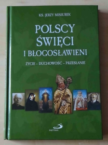 Ks. Jerzy Misiurek, Polscy święci i błogosławieni