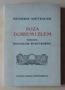 Fryderyk Nietzsche, Poza dobrem i złem