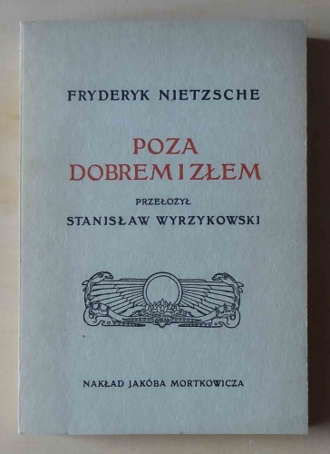 Fryderyk Nietzsche, Poza dobrem i złem.jpg