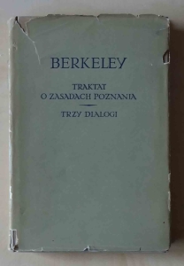 Berkeley. Traktat o zasadach poznania. Trzy dialogi