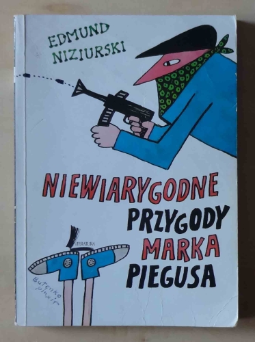Edmund Niziurski, Niewiarygodne przygody Marka Piegusa.jpg