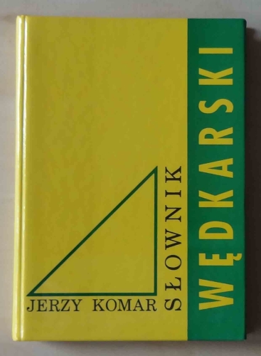 Jerzy Komar, Słownik wędkarski.jpg