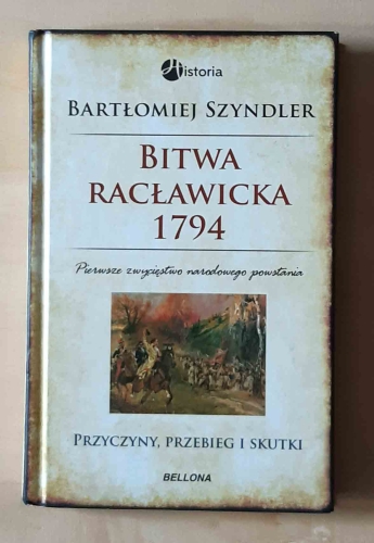 Bartłomiej Szyndler, Bitwa Racławicka 1794.jpg