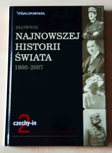 Jan Palmowski. Słownik najnowszej historii świata 1900-2007, tom 2 czechy-in