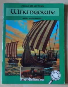 Hazel Mary Martell, Wikingowie. Ponad 900 lat temu.