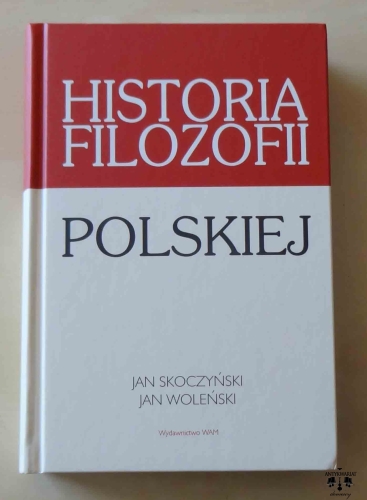 Jan Skoczyński, Jan Woleński, Historia filozofii polskiej.jpg