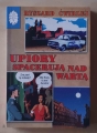 Ryszard Ćwirlej, Upiory spacerują nad Wartą.jpg