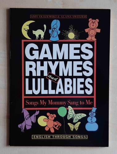 Amy Olszewski, Alana Switzer. Games Rhymes and Lullabies.jpg