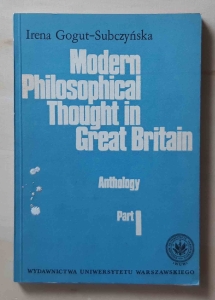Irena Gogut-Subczyńska, Modern Philosophical Thought in Great Britain. Anthology. Part I.