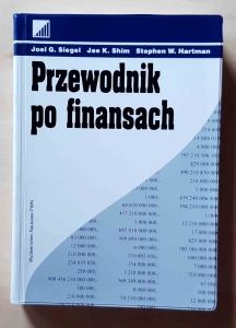 Joel G. Siegel, Jae K. Shim, Stephen W. Hartman, Przewodnik po finansach