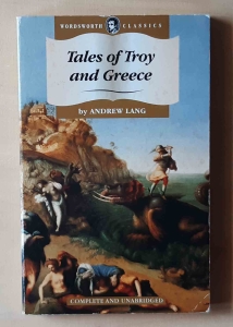 Tales of Troy and Greece by Andrew Lang