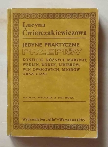 Lucyna Ćwierczakiewiczowa, Jedyne praktyczne przepisy
