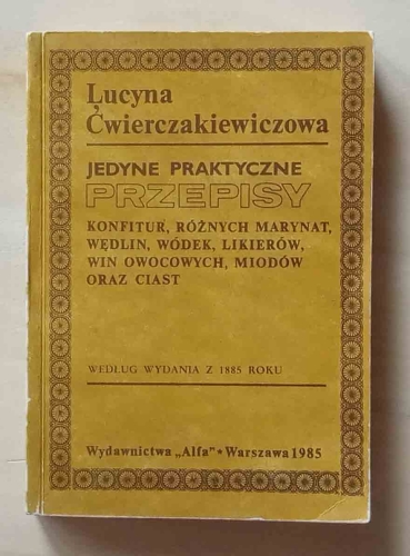 Lucyna Ćwierczakiewiczowa, Jedyne praktyczne przepisy.jpg