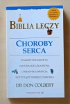 Dr Don Colbert, Biblia Leczy. Choroby serca