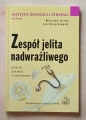 Mirosław Jarosz, Jan Dzieniszewski. Zespół jelita nadwrażliwego.jpg