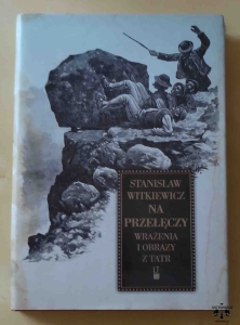 Stanisław Witkiewicz, Na przełęczy. Wrażenia i obrazy z Tatr