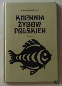 Eugeniusz Wirkowski, Kuchnia Żydów polskich