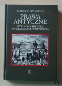 Marek Kuryłowicz, Prawa antyczne. Wykłady z historii najstarszych praw świata