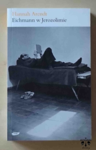 Hannah Arendt, Eichmann w Jerozolimie