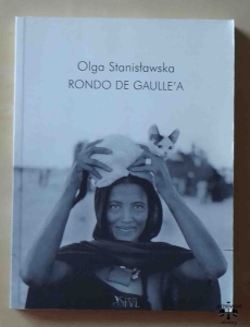 Olga Stanisławska, Rondo de Gaulle'a