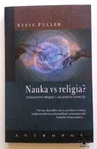 Steve Fuller, Nauka vs religia?