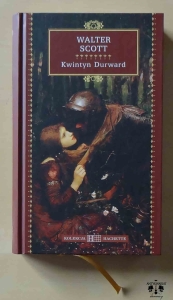 Walter Scott, Kwintyn Durward, Kolekcja Hachette 20
