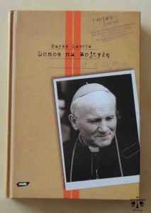 Marek Lasota, Donos na Wojtyłę