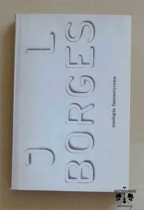 Jorge Luis Borges, Zoologia fantastyczna