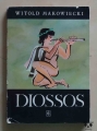 Witold Makowiecki, Diossos.jpg
