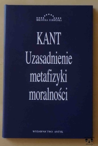 Immanuel Kant, Uzasadnienie metafizyki moralności