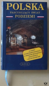 Robert Szewczyk, Polska. Fascynujący świat podziemi
