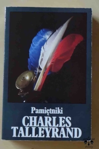 Charles Talleyrand, Pamiętniki 1754 - 1815