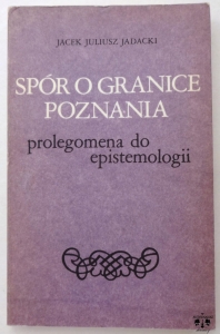 J. J. Jadacki, Spór o granice poznania