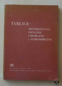 Tablice matematyczne, fizyczne, chemiczne i astronomiczne