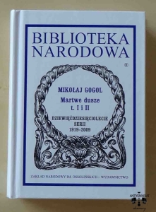 Mikołaj Gogol, Martwe dusze t. I i II
