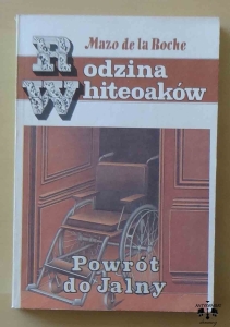 Mazo de la Roche, Powrót do Jalny, Rodzina Whiteoaków