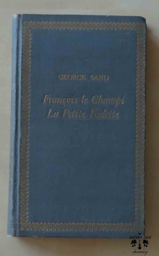 George Sand. Francois le Champi, La Petite Fadette.jpg