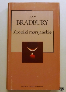 R. Bradbury, Kroniki marsjańskie