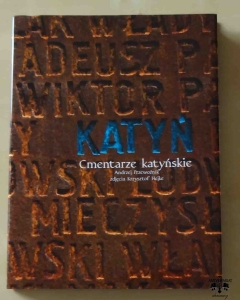 Andrzej Przewoźnik, Cmentarze katyńskie