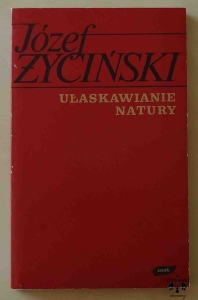 Józef Życiński, Ułaskawianie natury