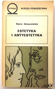 M. Gołaszewska, Estetyka i antyestetyka