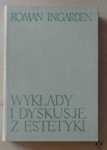 Roman Ingarden, Wykłady i dyskusje z estetyki