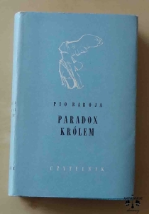 Pio Baroja, Paradox królem, Seria Nike