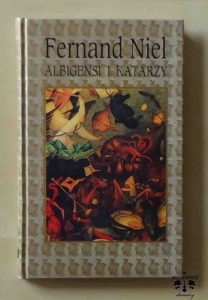 Fernand Niel, Albigensi i katarzy