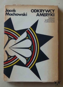 Jacek Machowski, Odkrywcy Ameryki