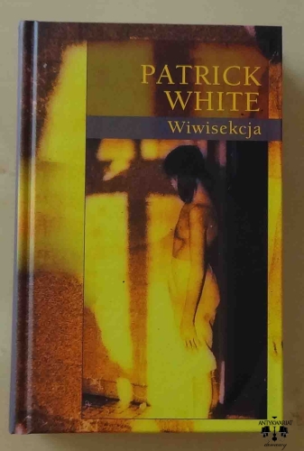 Patrick White, Wiwisekcja.jpg